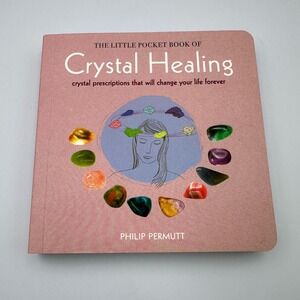 The Little Pocket Book of Crystal Healing by Philip Permutt‎ Hardcover 2018